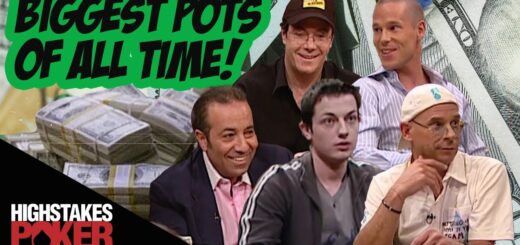 High Stakes Poker Biggest Pots of All Time