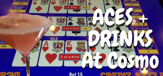 ACES! Double Double Bonus Video Poker with drinks and new friends at Chandelier, Cosmo!