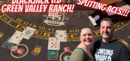 BLACKJACK at GREEN VALLEY RANCH! 2 SHOES! STEVE WINS!?!!