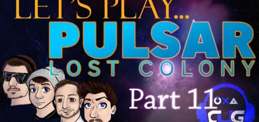 Let's Play Pulsar Lost Colony Part 11: High Rollers