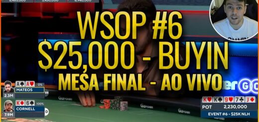 ?WSOP EVENTO #6 $25,000 DE ENTRADA - POKER AO VIVO