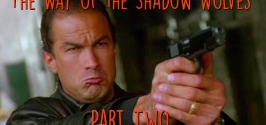 Blind Drunk Reads! // Steven Seagal's 'The Way of the Shadow Wolves' Part 2