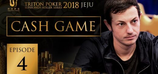 Triton Poker Super High Roller Jeju 2018 Cash Game - Episode 4