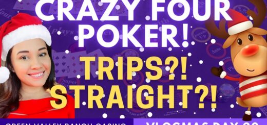 CRAZY FOUR POKER AT GREEN VALLEY RANCH CASINO! TRIPS?! STRAIGHT?! VLOGMAS DAY 20!