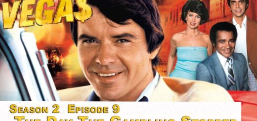 VEGA$ S2E9 THE DAY THE GAMBLING STOPPED