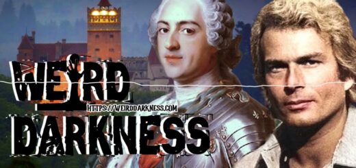 “THE VAMPIRE TIME-TRAVELER” and More True Stories! #WeirdDarkness