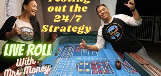 Testing out the 24/7 Craps Strategy with Mrs Money $hot