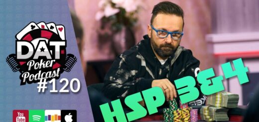 High Stakes Poker Ep 3&4, Smilegate, GG $5M Guaranteed - DAT Poker Podcast Episode #120