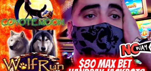 $80 Max Bet ✦HANDPAY JACKPOTS✦ On Wolf Run & Coyote Moon Slots! ►$10,000 CRAZY High Limit ACTION◄ $$$ 