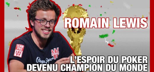 Romain Lewis , l'espoir du poker devenu Champion du Monde !