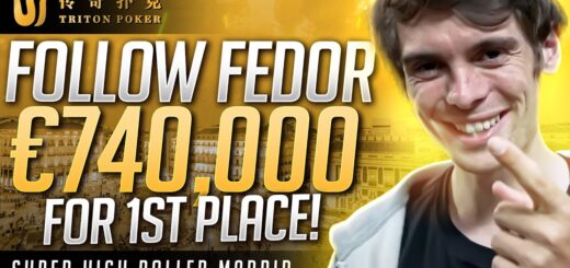 Playing For $740,000 at Triton Madrid - Follow Fedor Holz