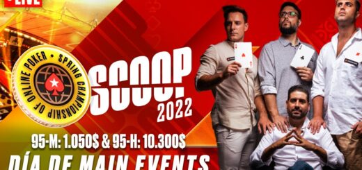 SCOOP 2022 - 95-M: 1.050$ & 95-H: 10.300$ MAIN EVENTS ♠️ PokerStars en Español