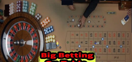 Betting Big On Table Roulette & LIVE on casino 2022