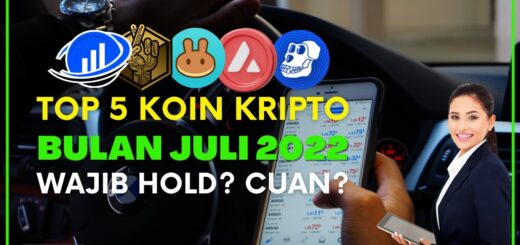 Top 5 Kripto Potensial Juli 2022 - Wajib Hold? Cuan? | Berita Kripto Terbaru