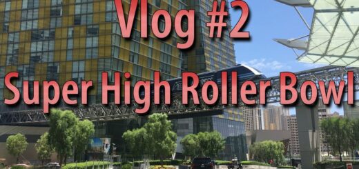 Vlog #2: Super High Roller Bowl