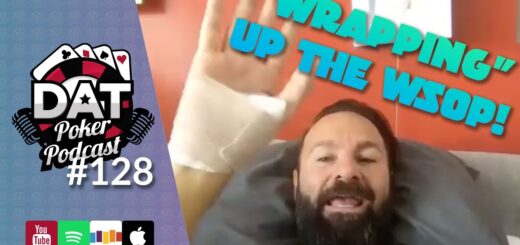 WSOP Wrap-Up, DNegs Down A Mill, Shooter Scare, Main Event - DAT Poker Pod Episode #128