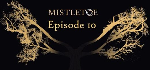 'Mistletoe' Episode 10: Ironwood