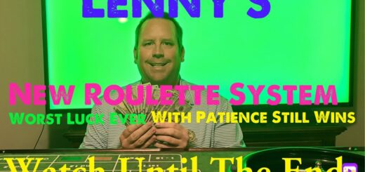Lenny’s New Roulette System(Watch To The End)