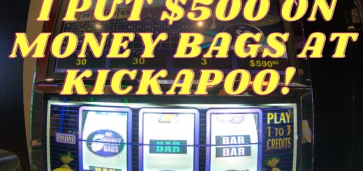 I PUT $500 ON MONEY BAGS AT KICKAPOO LUCKY EAGLE CASINO! @PINOYTEXAN SLOTS