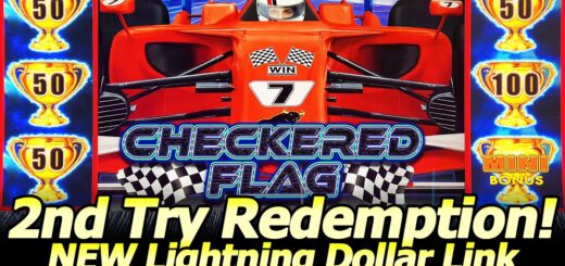 NEW Checkered Flag Lightning Dollar Link Slot - 1st Attempt Frustration to 2nd Attempt Redemption!
