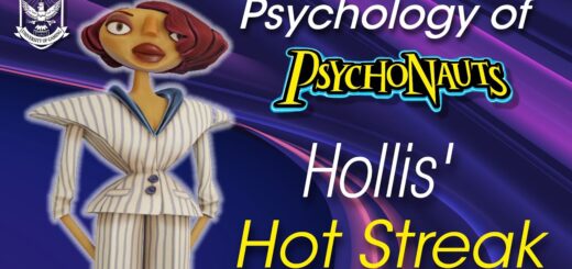Psychology of Psychonauts | Hollis' Hot Streak