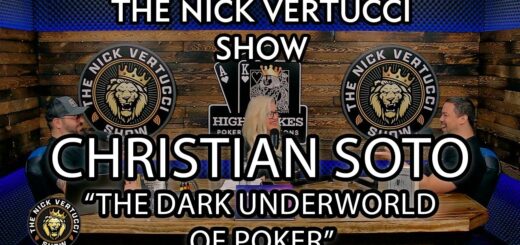 THE NICK VERTUCCI SHOW "the Dark Underworld of Poker w/ Christian Soto" #019