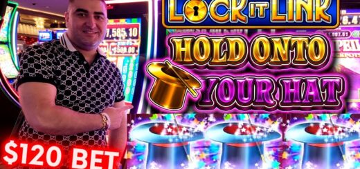 ?$120 Spin BONUS & RE-TRIGGER On High Limit Lock It Link Slot