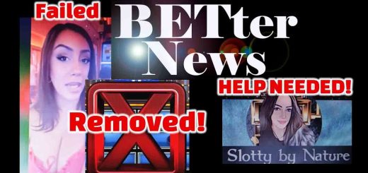 BETter News Episode 18. Reporting on the Slot and betting community of YouTube.