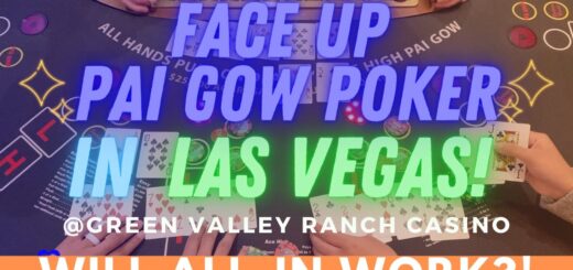 FACE UP PAI GOW IN LAS VEGAS WITH BIG PROGRESSIVE! ? WILL ALL-IN HANDS WORK?! LET'S SEEEEEE!