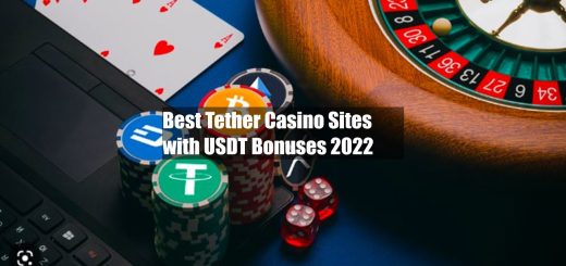 Best Tether Casino Sites with USDT Bonuses 2022
