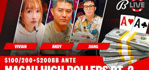 MACAU HIGH ROLLER THURSDAY + $100/$200/$200 NLH - Live at the Bike!