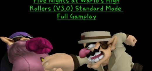 Five Nights at Wario's High Rollers (V3.0) Standard Mode: Nights 1-6 + Max Mode,Achievments,Extras