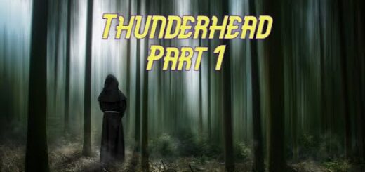 Thunderhead Part 1