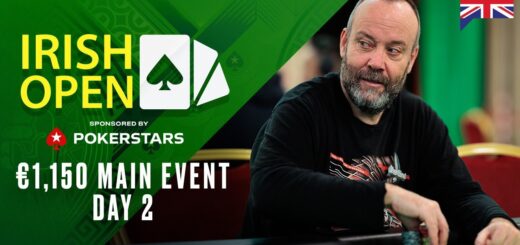 Irish Poker Open: €1K main Event - Day 2 Livestream - Part 2 ? PokerStars UK