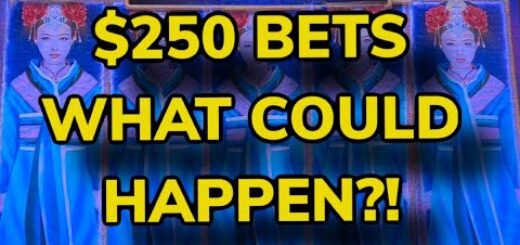 JACKPOTS THEN $250 BETS AND THIS HAPPENED…