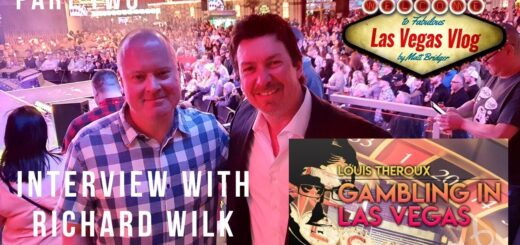 An Interview With...Richard Wilk: Star of Louis Theroux - Gambling In Las Vegas (Part Two)