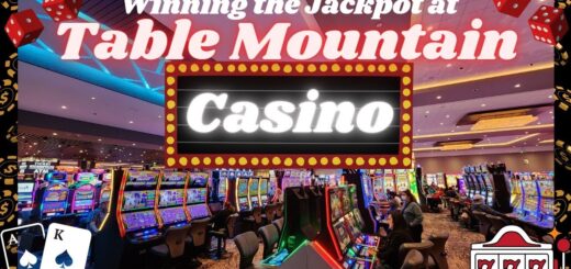 Winning The Jackpot At Table Mountain Casino Resort