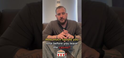 HOW MUCH CAN I LOSE BEFORE LEAVING THE CASINO?
