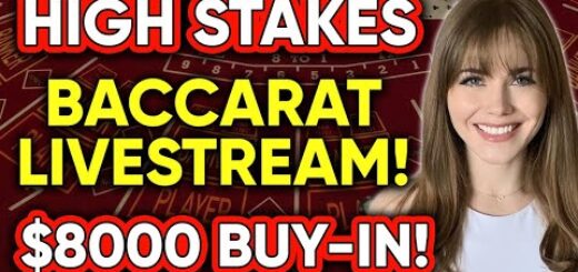 LIVE: HIGH STAKES BACCARAT! $8000 Buy-in!! EPIC FINAL BET!!