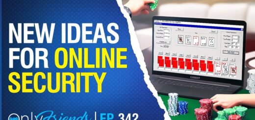 Creative Ways to Combat Poker Cheats | Only Friends Podcast Ep #342 | Solve for Why