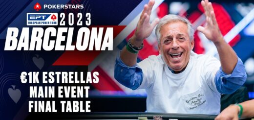 EPT BARCELONA 2023: €1K ESTRELLAS MAIN EVENT – FINAL TABLE ♠️ PokerStars