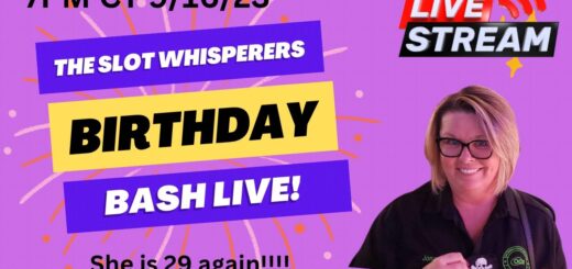 The Slot Whisperers Birthday Bash! Slots & Shots VGT Red Screens & More! At High Winds Casino Live