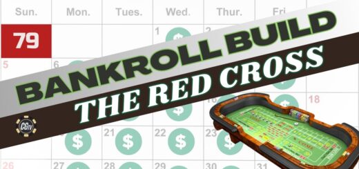 Day 79 - The Red Cross  - Craps $100k Bankroll Build