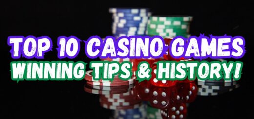 ? Top 10 Casino Games You Can't Miss! Winning Tips & History! ?