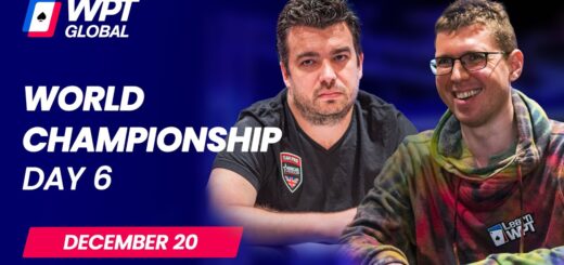 $40,000,000 WPT World Championship Day 6 (with Chris Moorman, Andrew Lichtenberger)