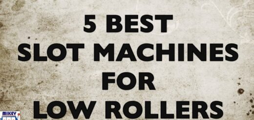 5 BEST SLOT MACHINES FOR LOW ROLLERS