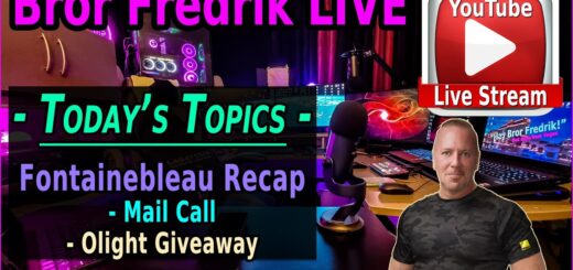 ? FONTAINEBLEAU RECAP - MAIL CALL - OLIGHT GIVEAWAY - BROR FREDRIK LIVE☝