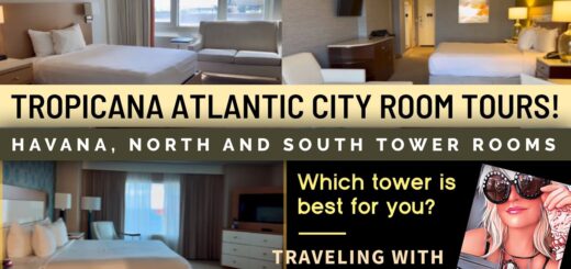Tropicana Atlantic City room tours! South, North and Havana towers
