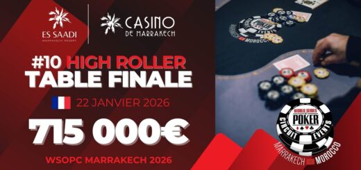 [18+] 🇫🇷 LIVE ! TABLE FINALE WSOPC HIGH ROLLER - 715.000€ - WSOPC Marrakech 2026